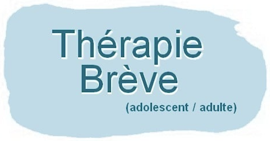 Thérapie brève (adolescent / adulte)